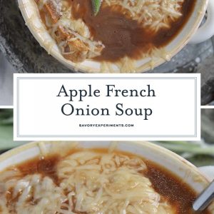 Apple French Onion Soup combines a robust French Onion Soup Recipe using sweet apples for flavor and texture. Top with crunchy garlic croutons and gooey cheese. #frenchonionsoup #fallsoup www.savoryexperiments.com