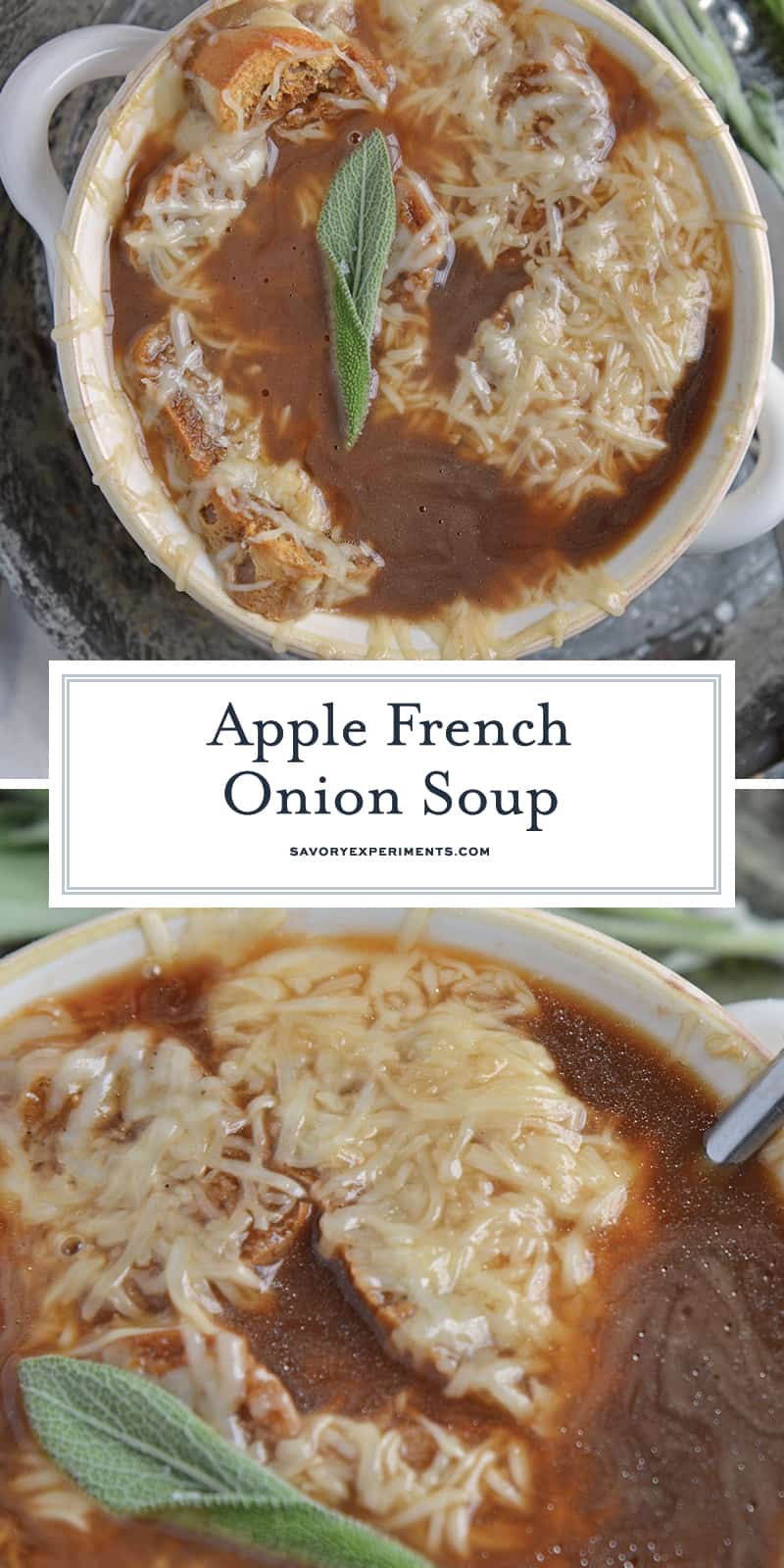 Apple French Onion Soup combines a robust French Onion Soup Recipe using sweet apples for flavor and texture. Top with crunchy garlic croutons and gooey cheese. #frenchonionsoup #fallsoup www.savoryexperiments.com 