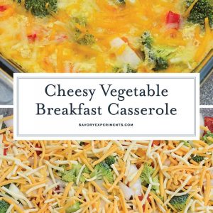 Cheesy Vegetable Breakfast Casserole uses fluffy eggs with broccoli, bell pepper, onion and cheese to make a delightful breakfast that is perfect for feeding a crowd! #vegetablecasserole #breakfastcasserole www.savoryexperiments.com