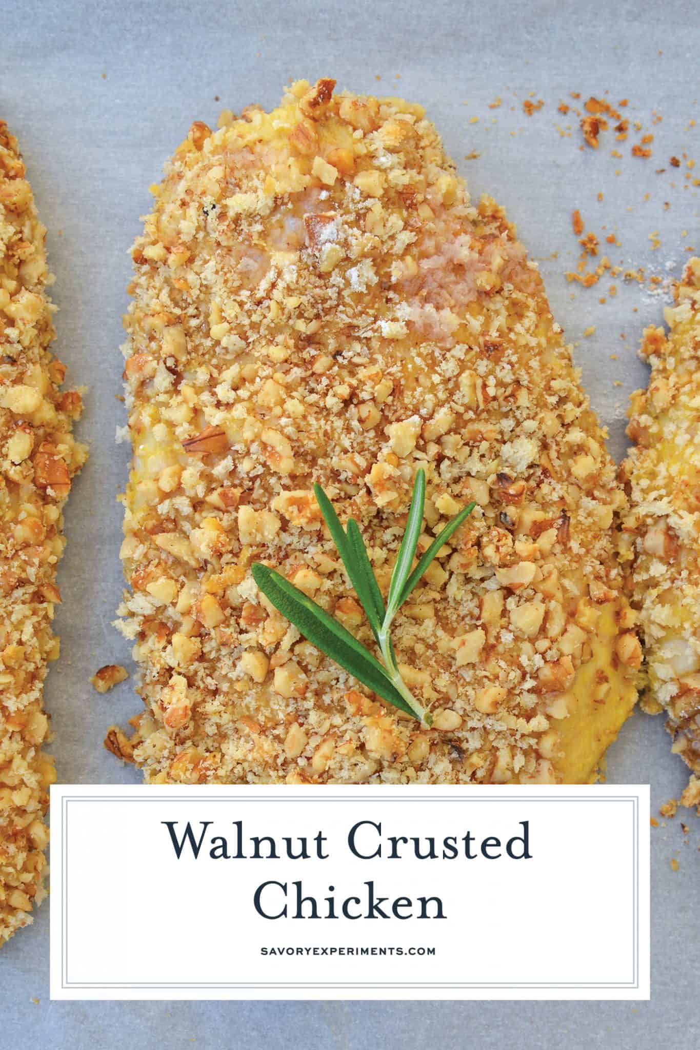 Walnut Crusted Chicken is a deliciously healthy, crunchy chicken with a cool dipping sauce! Made with chopped walnuts, panko bread crumbs, and fresh rosemary! #walnutcrustedchicken #rosemarychicken www.savoryexperiments.com