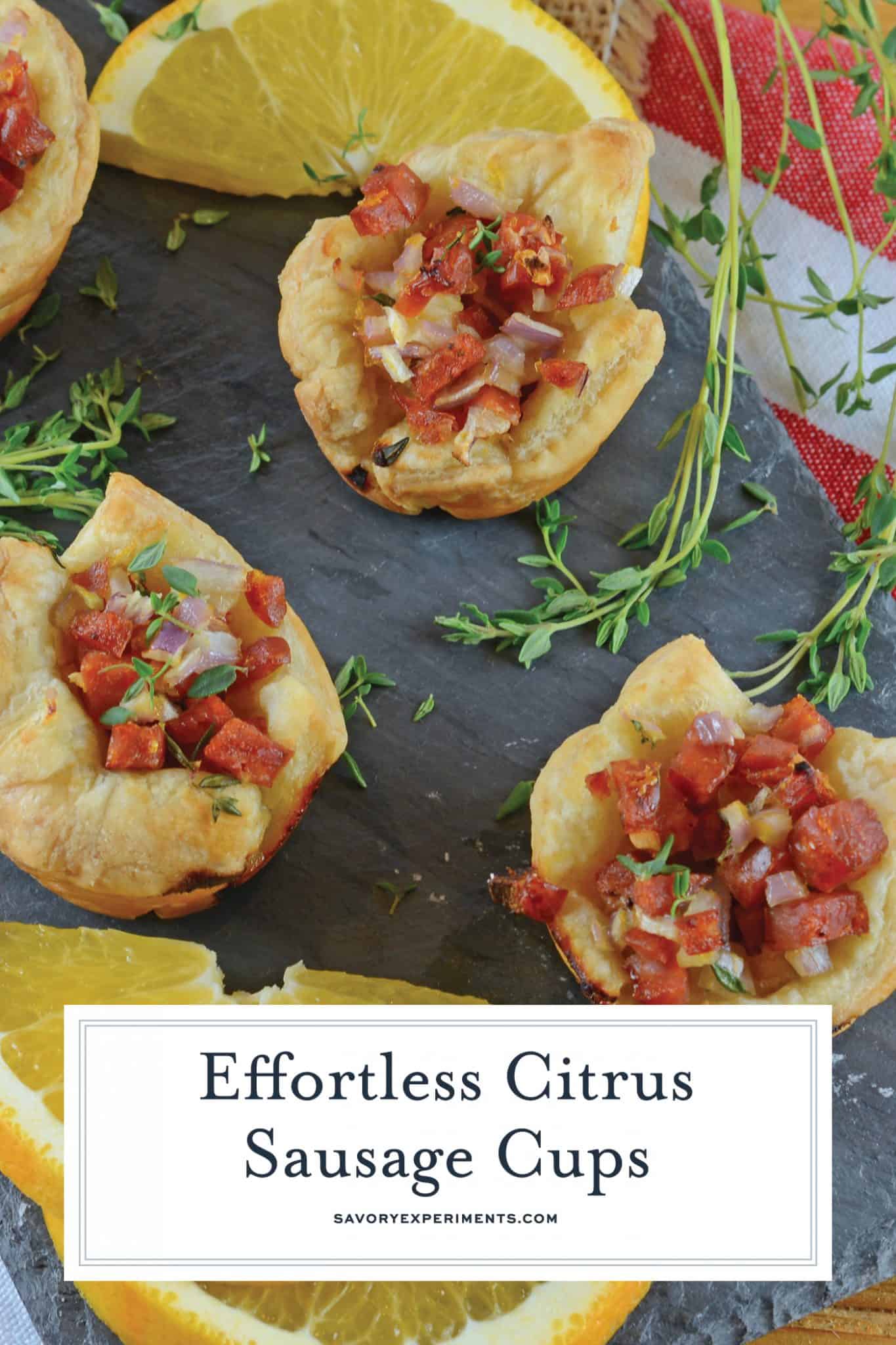 Citrus Sausage Cups are an easy appetizer using smoky andouille sausage, orange zest, sweet onion and fresh thyme in a puff pastry cup. #puffpastryappetizers #puffpastrycups www.savoryexperiments.com