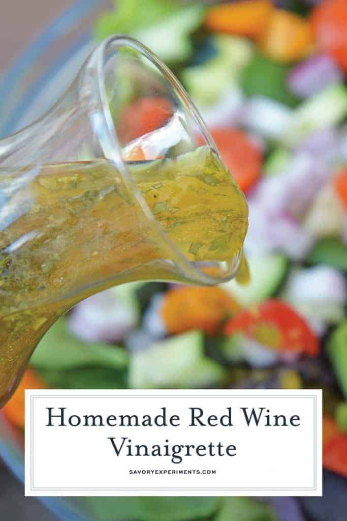 This Red Wine Vinaigrette is a deliciously easy homemade salad dressing recipe, taking only a fraction of the time it takes for you to chop up a salad! #vinaigretterecipe #redwinevinaigrette #vinaigrettedressing www.savoryexperiments.com