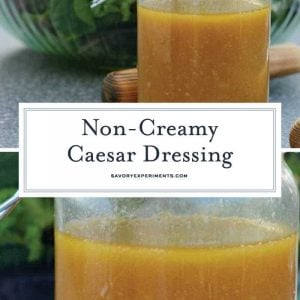 Collage of Homemade Caesar Dressing