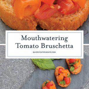 This Tomato Bruschetta recipe is a classic no cook appetizer that can be ready in as little as 20 minutes using fresh tomatoes, basil and garlic. #easybruschetta #tomatobruschetta www.savoryexperiments.com