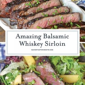 In just under 30 minutes, this tender and juicy Balsamic Whiskey Sirloin is grilled and ready to eat. What could be better? 