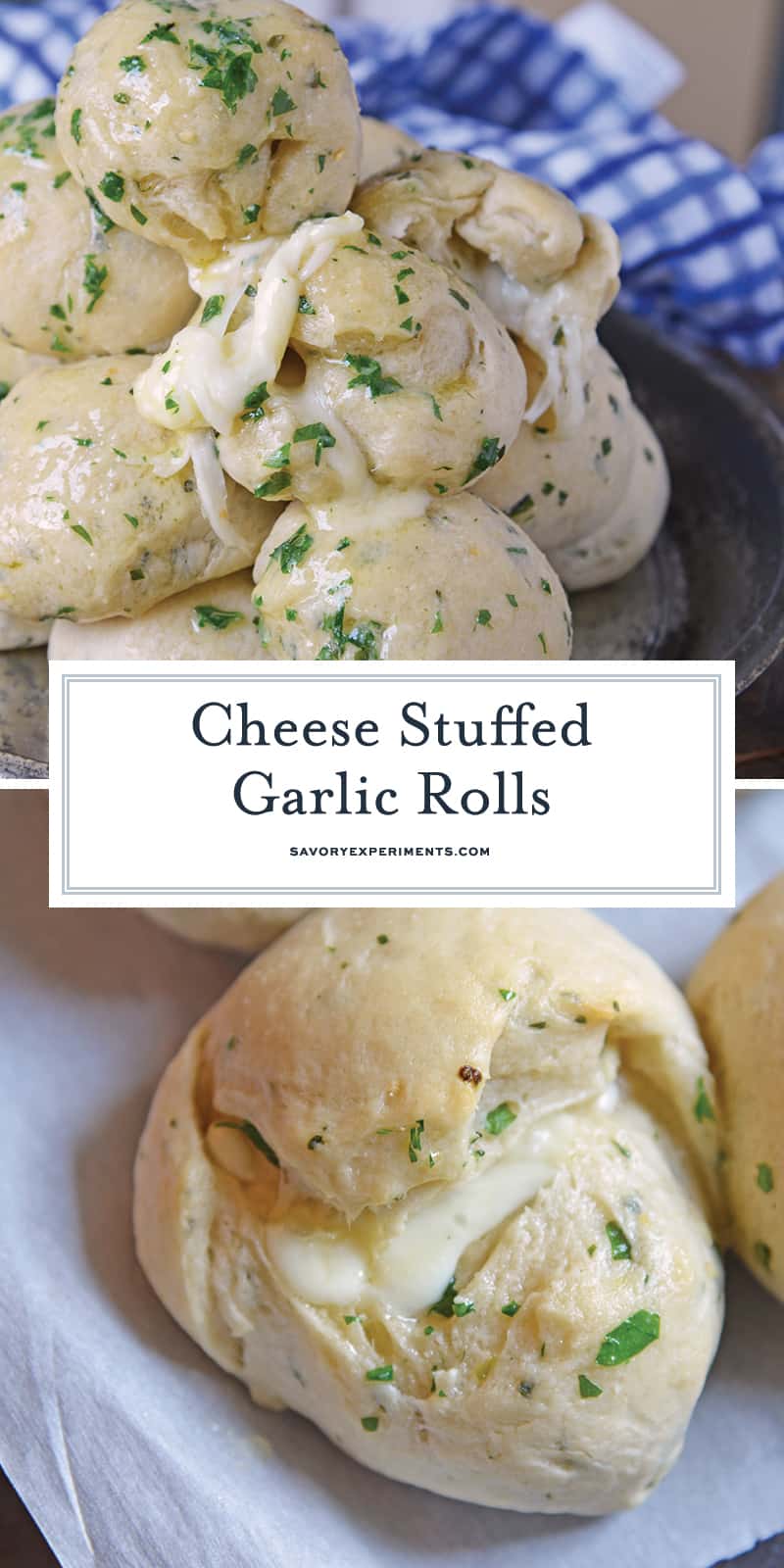 These Cheese Stuffed Garlic Rolls are delicious garlic and parsley rolls stuffed with gooey mozzarella cheese. Eat them plain or with a side of marinara. #cheesestuffedgarlicrolls #garlicrolls #mozzarella www.savoryexperiments.com