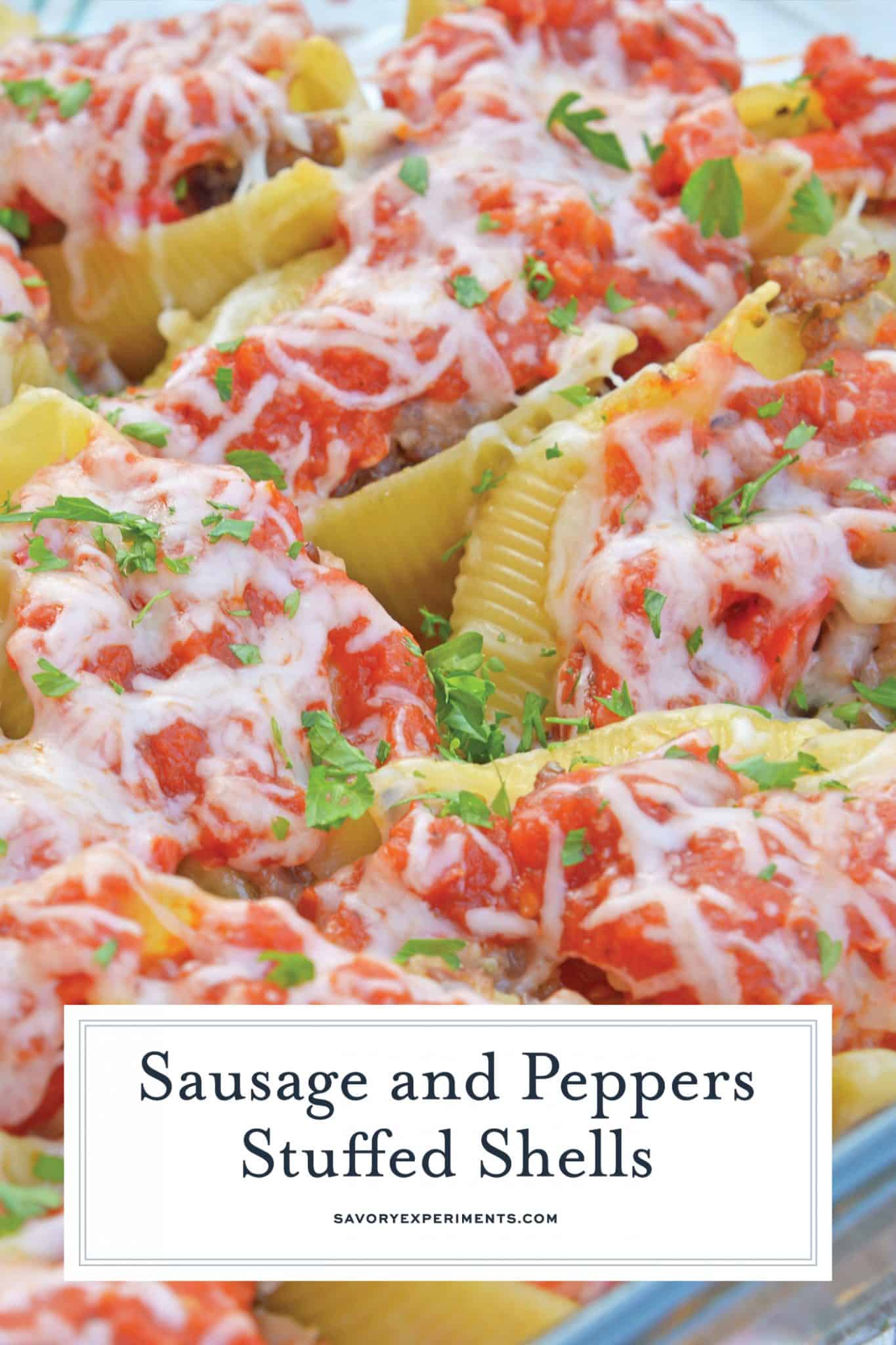 These Sausage and Peppers Stuffed Shells are a mashup of two fan favorites and are a fun way to spice up any weekday meal. They are guaranteed to wow! #sausageandpeppersstuffedshells #sausageandpeppers #stuffedshells www.savoryexperiments.com