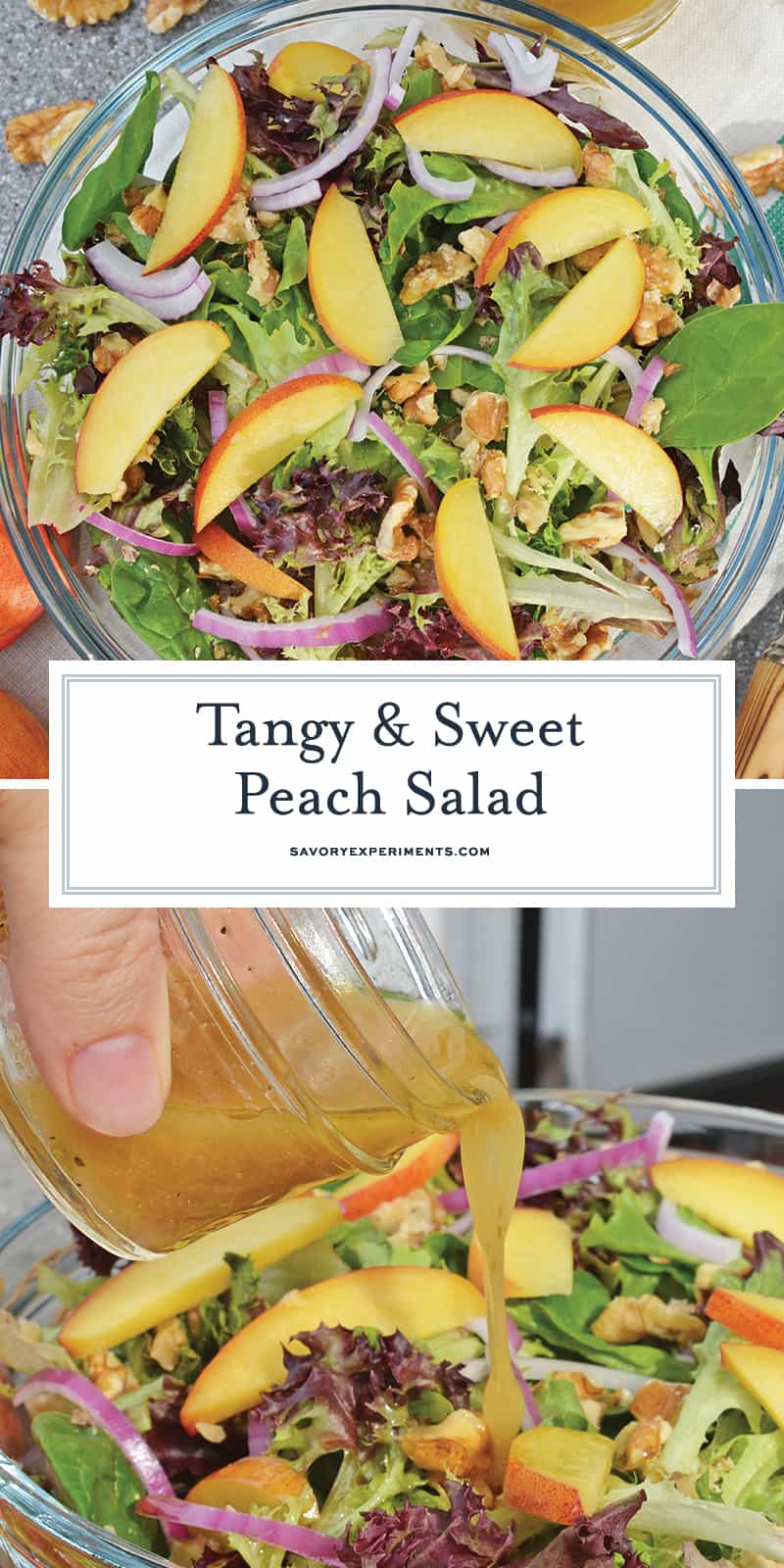 Peach Salad is a scrumptious summer salad filled with delicious peaches, gorgonzola cheese, shallots, candied walnuts and a tangy peach dressing. The perfect summer salad! #peachsalad #summersalads www.savoryexperiments.com