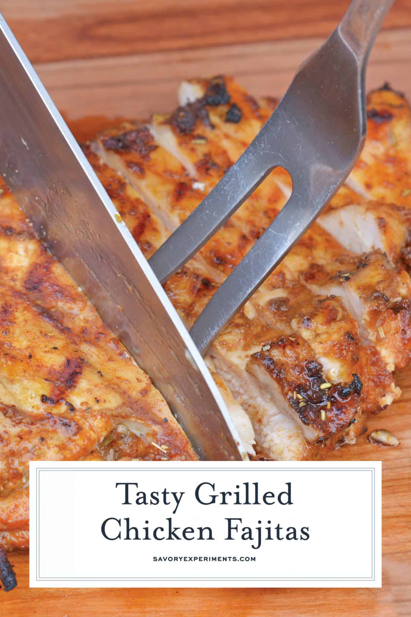 My Grilled Chicken Fajitas are a simple and healthy meal that you can have ready in under 30 minutes and make for the perfect weeknight meal.  #grilledchickenfajitas #fajitas #grilledchicken www.savoryexperiments.com