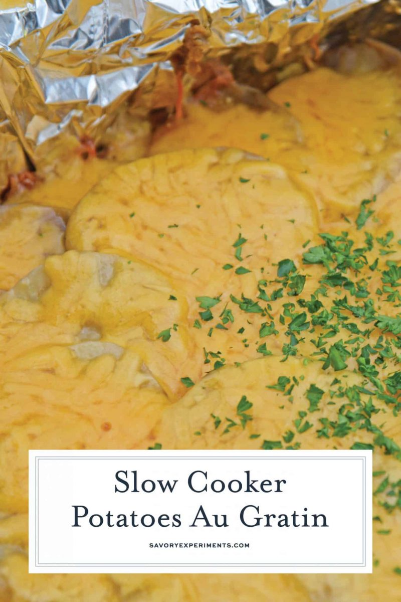 Slow Cooker Potatoes au Gratin The Ultimate Cheesy Potatoes