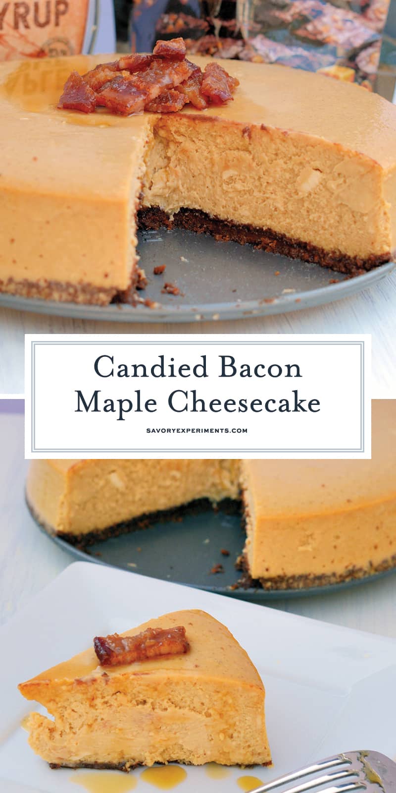 Candied Bacon Maple Cheesecake is made up of a maple cheesecake topped with candied bacon and a Salted Caramel Brownie Brittle ™ Crust! #cheesecakerecipe #easycheesecakerecipe www.savoryexperiments.com