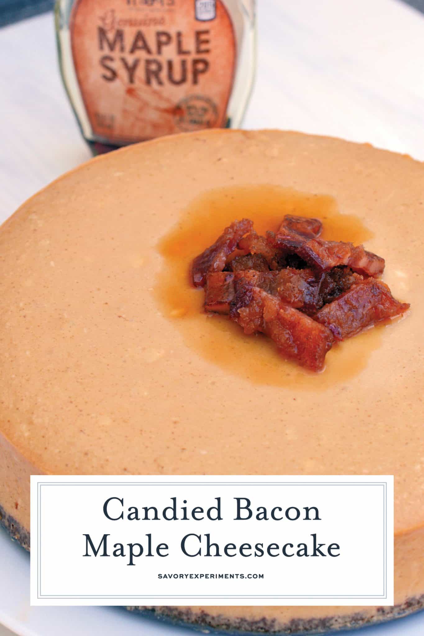 Candied Bacon Maple Cheesecake is made up of a maple cheesecake topped with candied bacon and a Salted Caramel Brownie Brittle ™ Crust! #cheesecakerecipe #easycheesecakerecipe www.savoryexperiments.com