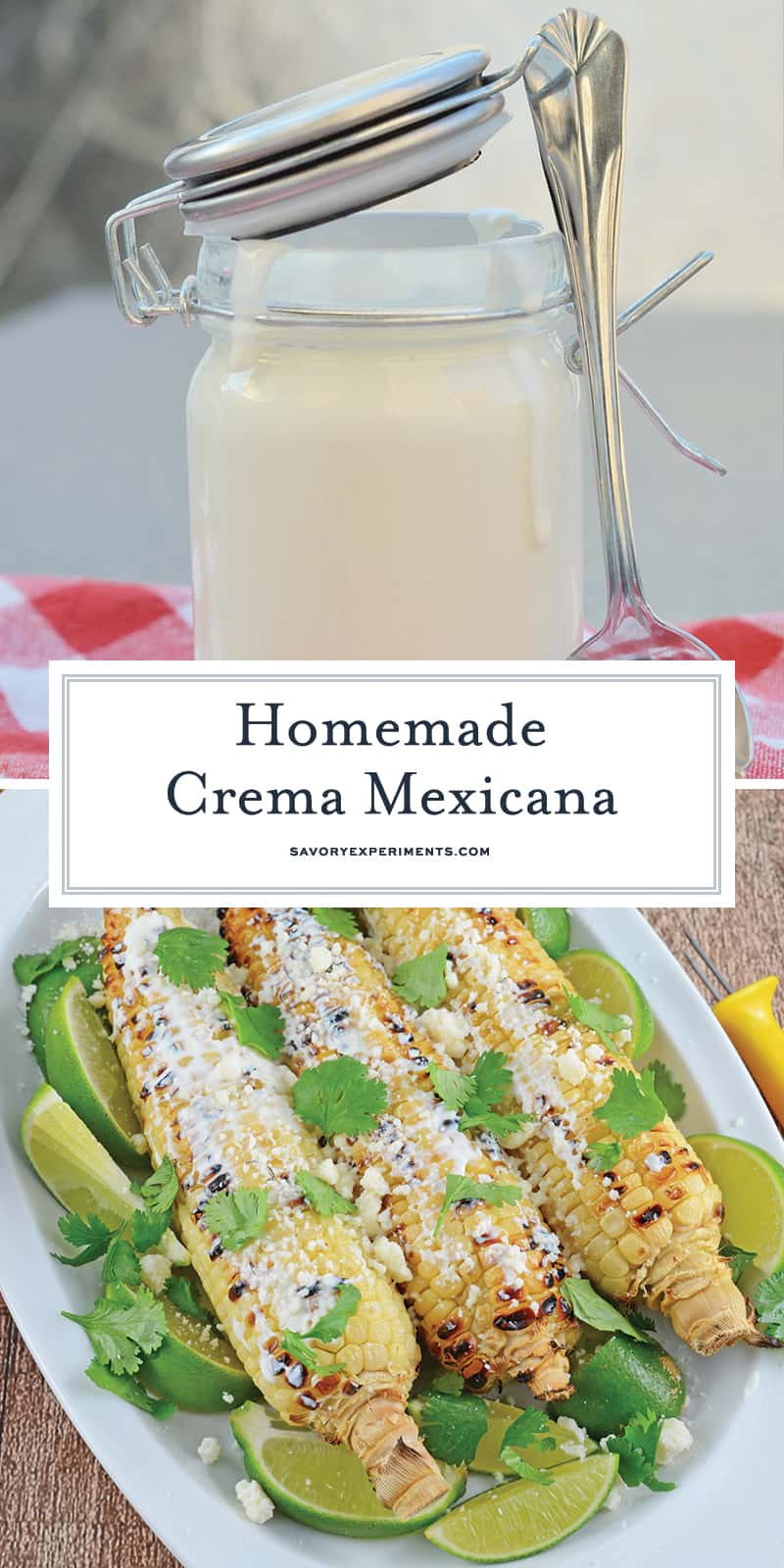 Homemade Crema Mexicana made with just a handful of ingredients you have in your pantry. Perfect for tacos, burritos, and Street Corn Salad! #crema #cremamexicana www.savoryexperiments.com