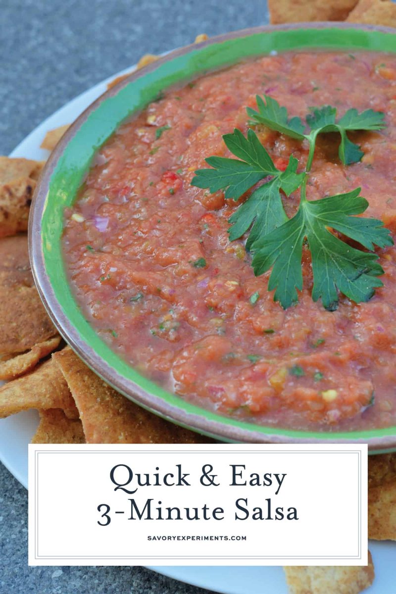 This easy Homemade Salsa recipe is ready in just 3 minutes using a blender. A blend of tomatoes, jalapenos, garlic, onion, cilantro and green chile. #homemadesalsarecipe #salsa www.savoryexperiments.com