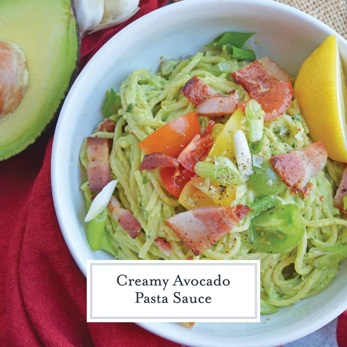 Healthy Creamy Avocado Pasta Sauce - Avocado &amp;quot;Alfredo&amp;quot; Sauce