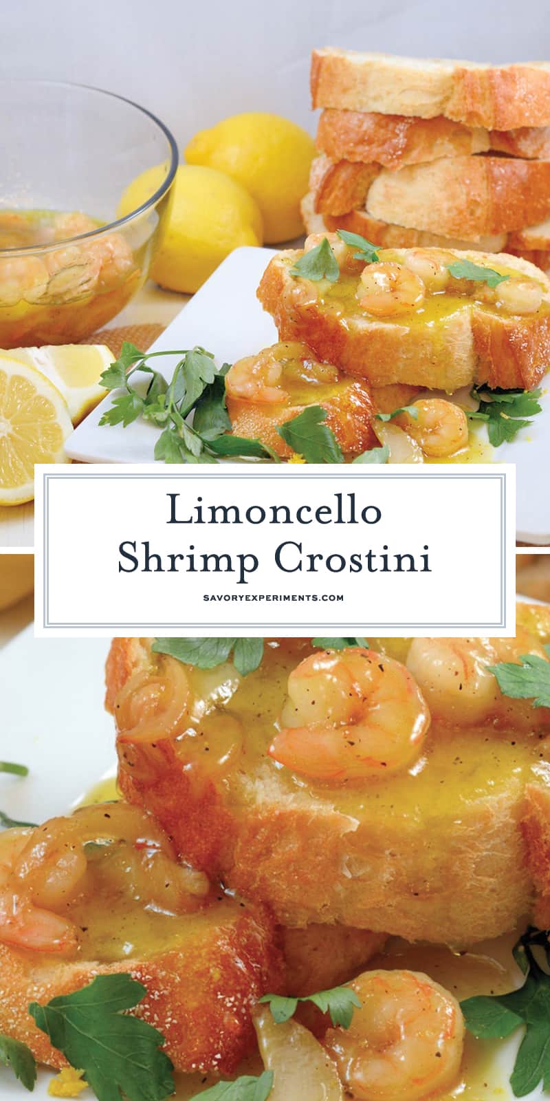 Limoncello Shrimp Crostini is made up of agrodolce sauce with shrimp, caramelized garlic and parsley spooned over crusty French bread! Ready in 20 minutes! #crostinirecipes #limoncello www.savoryexperiments.com