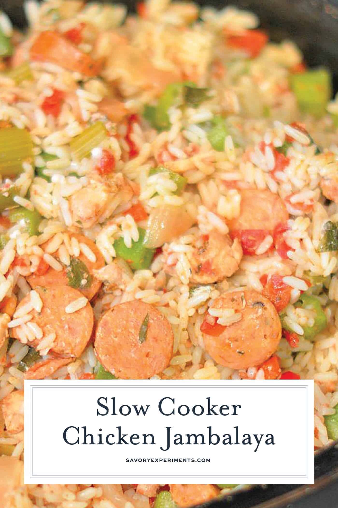 Slow Cooker Chicken Jambalaya is loaded with chicken, veggies, rice and zesty Creole seasoning. Only 10 minutes to prep! #slowcookerrecipes #slowcookerchickenjambalaya #chickenintheslowcooker www.savoryexperiments.com