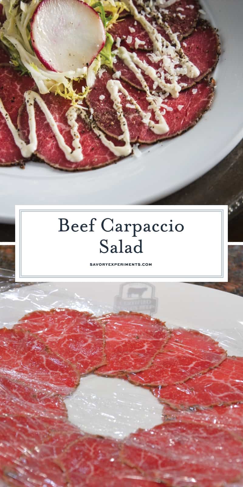 Learn how to make this Beef Tenderloin Carpaccio at home with a tangy side sauce! It's a simple and elegant dish that can be added to salads or other appetizers! #beefcarpacio www.savoryexperiments.com 