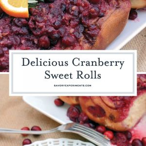 Cranberry sweet rolls are perfect for any holiday breakfast or even dessert. Orange cranberry bread in sweet roll form is an award winning recipe! #cranberrysweetrolls www.savoryexperiments.com