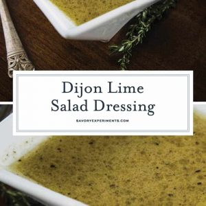 Collage of Dijon Lime Salad Dressing for Pinterest