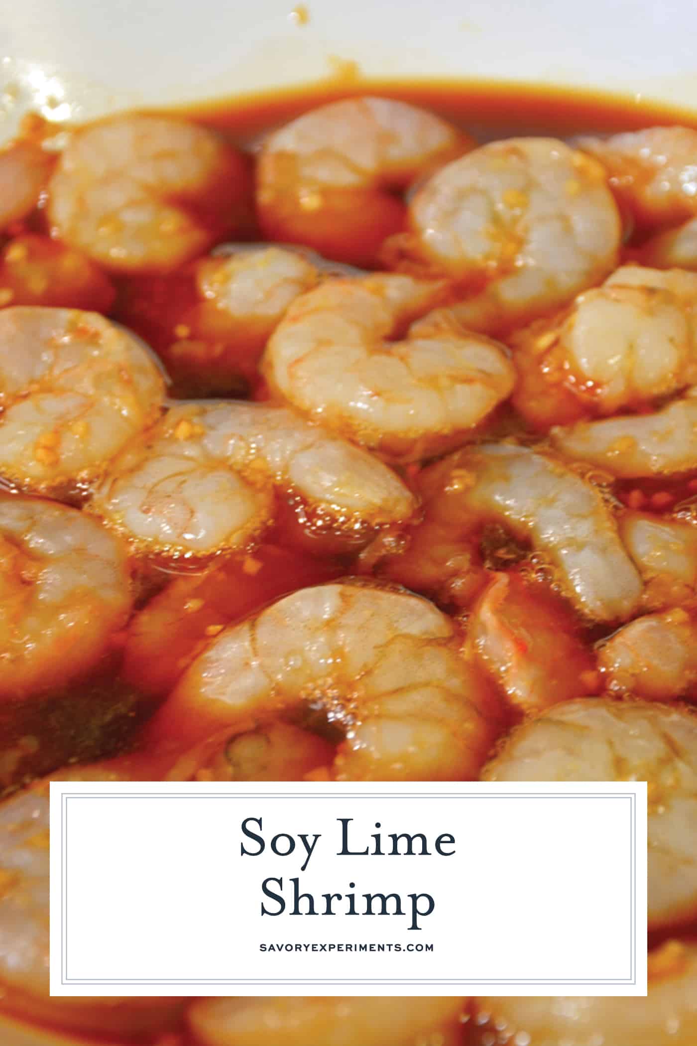 Soy Lime Shrimp is an easy shrimp recipe with loads of a flavor and only 5 ingredients. Grill or saute your shrimp and serve on a salad, as a side or eat on their own! #shrimpmarinade www.savoryexperiments.com