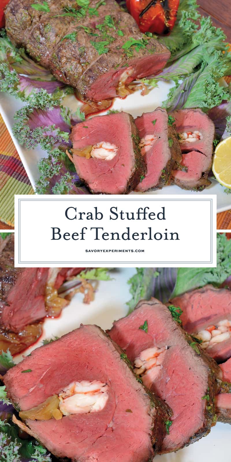 Crab Stuffed Beef Tenderloin takes a tenderloin and fills the center with buttered crab and caramelized onions, then baked to perfection with a black pepper bark. #beeftenderloinrecipe www.savoryexperiments.com 