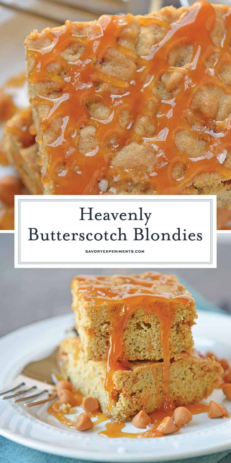 Soft Butterscotch Blondies are soft brown butter brownies loaded with butterscotch chips and drizzled with salted caramel sauce. #brownbutterbrownies #butterscotchbrownies www.savoryexperiments.com 