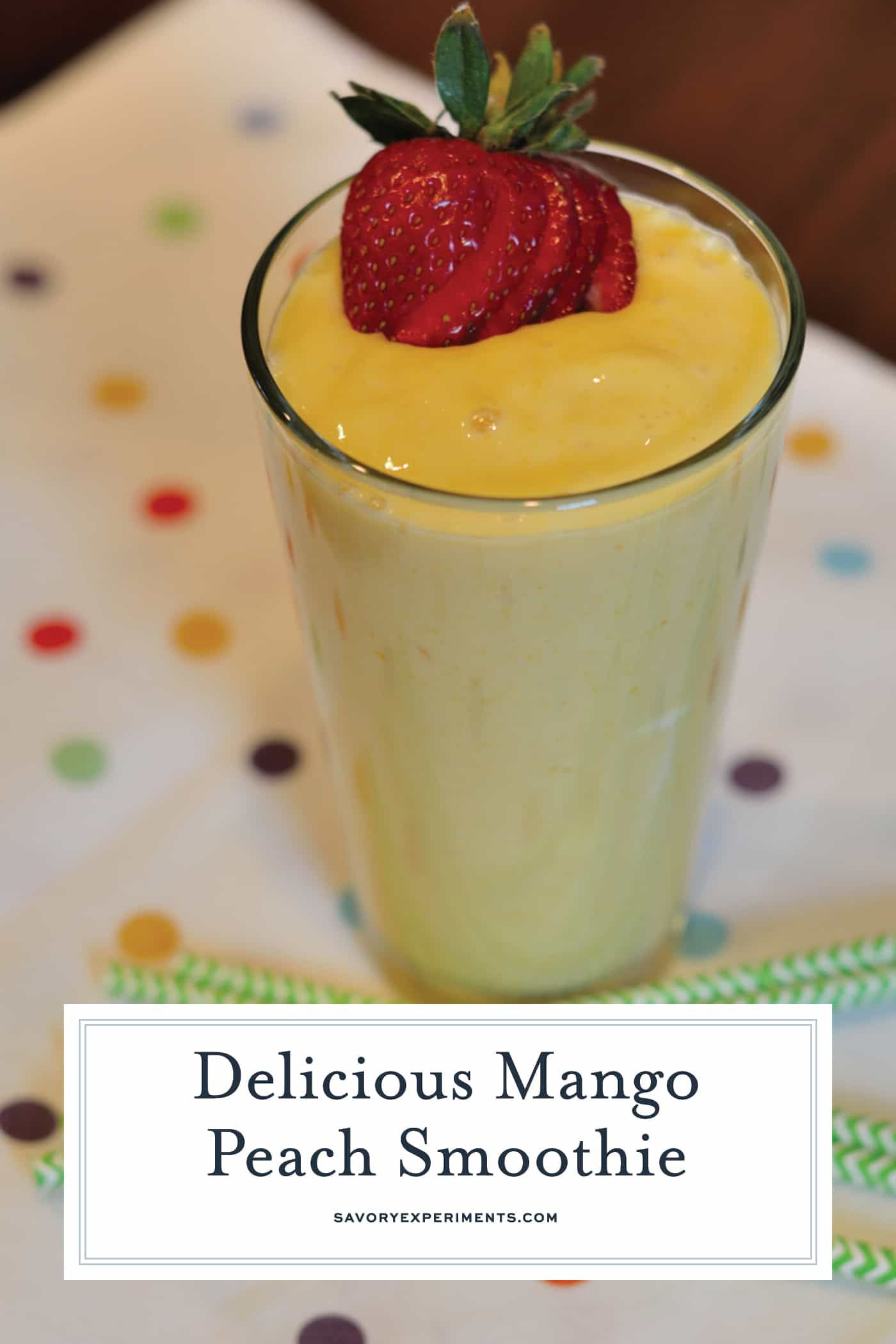 Mango Peach Smoothie uses mango, peaches, Greek yogurt and skim milk for a silky, smoothie and refreshing smoothie. Full of flavor and antioxidants, you can't go wrong! #fruitsmoothie #morningsmoothie www.savoryexperiments.com