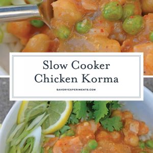 Slow Cooker Chicken Korma is a healthier way to prepare dinner! Only 10 minutes of prep time and into the pot! Loaded with dietary fiber and protein. #chickenkorma #easyindianrecipes #redcurryrecipes www.savoryexperiments.com