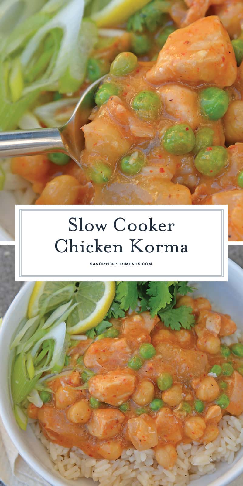 Slow Cooker Chicken Korma is a healthier way to prepare dinner! Only 10 minutes of prep time and into the pot! Loaded with dietary fiber and protein. #chickenkorma #easyindianrecipes #redcurryrecipes www.savoryexperiments.com