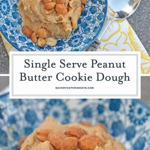 Collage of single serve peanut butter cookie dough for Pinterest