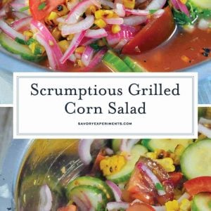 Grilled Corn Salad uses grilled corn, heirloom tomatoes, cucumber and red onion in a zesty homemade dressing. It will be your favorite summer salad! #grilledcornsalad #tomatosalad #summersalads www.savoryexperiments.com