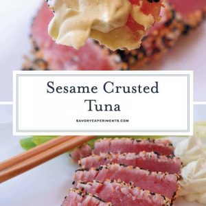 Sesame Crusted Tuna with Wasabi Whipped Cream is an easy and healthy meal that comes together in 15 minutes. #tunarecipe #tunasteakrecipe www.savoryexperiments.com