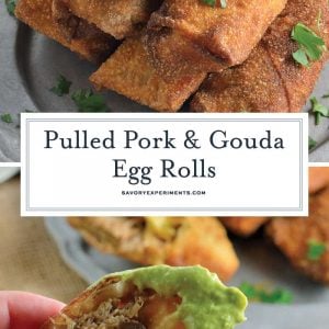 Pulled Pork and Gouda Egg Rolls are succulent, sweet and zesty pulled pork wrapped in a crispy egg roll with silky smoked gouda cheese and served alongside Avocado Green Goddess Dressing. #homemadeeggrolls www.savoryexperiments.com