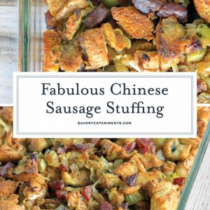 Chinese Sausage Stuffing Recipe is a unique blend of sweet and savory making it the perfect holiday side dish for any turkey recipe. #stuffing #chinesesausage #thanksgiving www.savoryexperiments.com