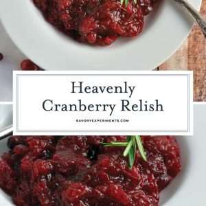 This homemade Cranberry Relish recipe is perfect for your Turkey Day festivities and will soon be a must-have every holiday season.  #cranberryrelish #cranberrysauce www.savoryexperiments.com