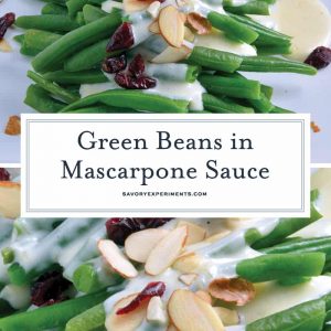 Green Beans in Mascarpone Cream Sauce is a sophisticated and delicious update to the old green bean casserole. It is sure to become a family favorite. #greenbeans #mascarponecreamsauce www.savoryexperiments.com