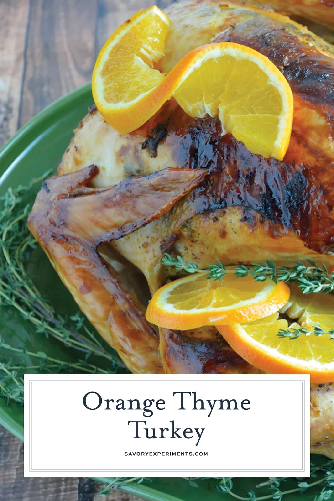 Orange Thyme Turkey is the BEST roasted turkey recipe for juicy turkey and guaranteed to give you the best drippings to make a flavorful gravy.
#roastturkey #thanksgiving
www.savoryexperiments.com