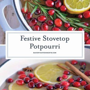 Stovetop Potpourri is a simple way to crank up the holiday cheer in your home using ingredients you probably already have in your refrigerator.  #aromatics #stovetoppotourri www.savoryexperiments.com