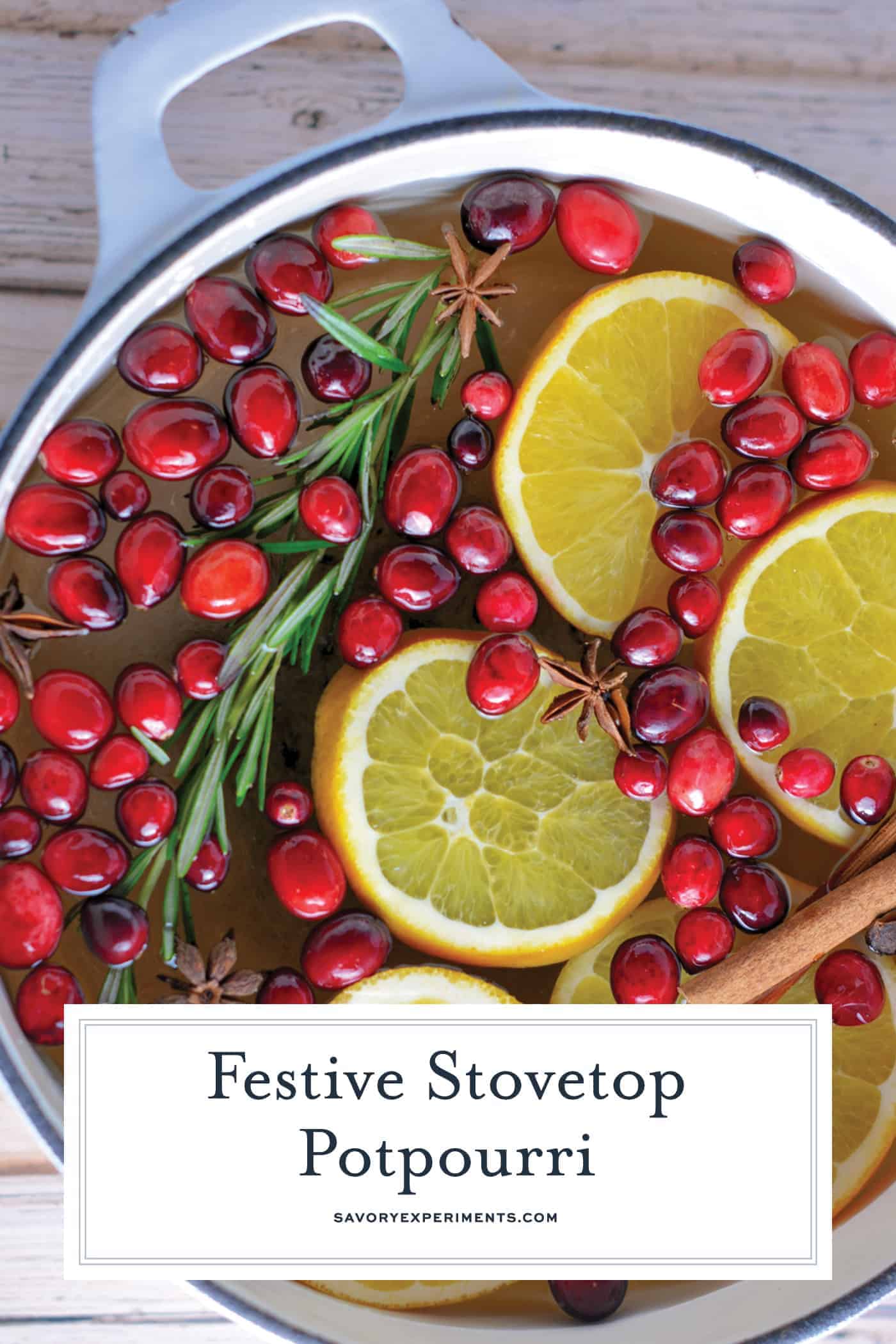 Holiday potpourri on the stovetop 