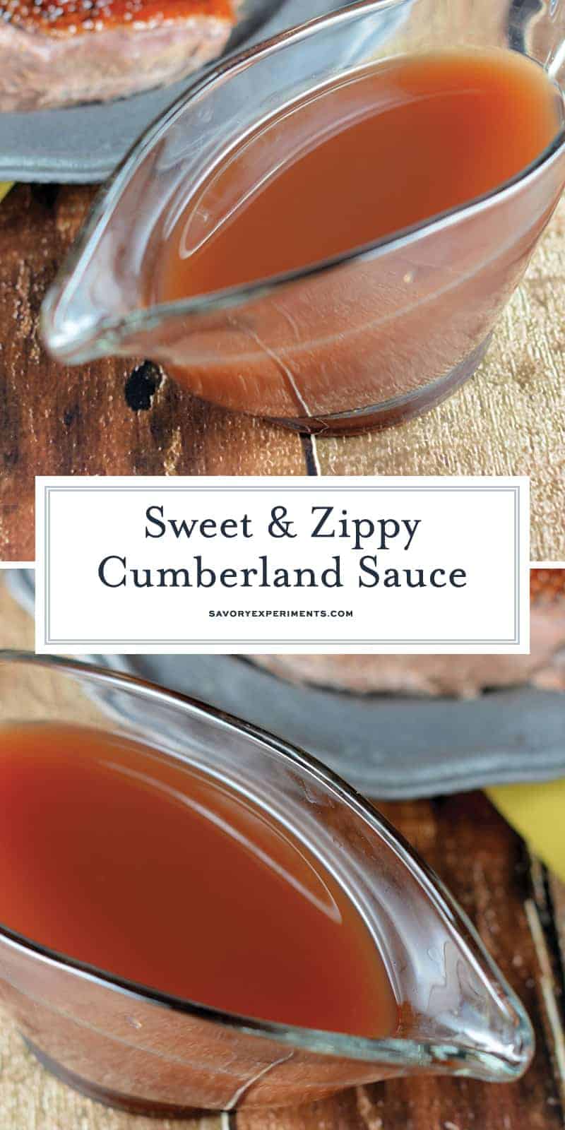 Cumberland Sauce is a fruity, vinegar based sauce perfect for dressing goose, venison, lamb and pork. It can be made ahead and is freezer friendly! #cumberlandsauce www.savoryexperiments.com 