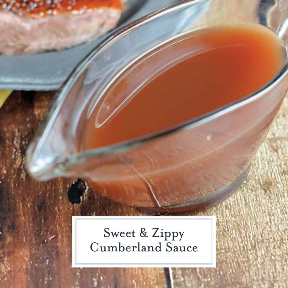 Cumberland Sauce is a fruity, vinegar based sauce perfect for dressing goose, venison, lamb and pork. It can be made ahead and is freezer friendly! #cumberlandsauce www.savoryexperiments.com