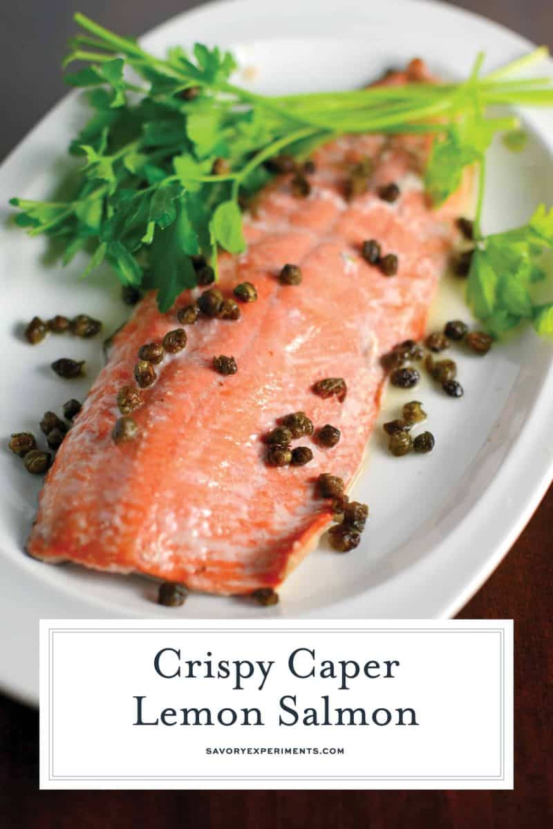 Crispy Caper Lemon Salmon is one of the best healthy salmon recipes. This lemon salmon is quick, easy and healthy! Crispy capers add texture sophistication to this easy weeknight meal. #bakedsalmon www.savoryexperiments.com 