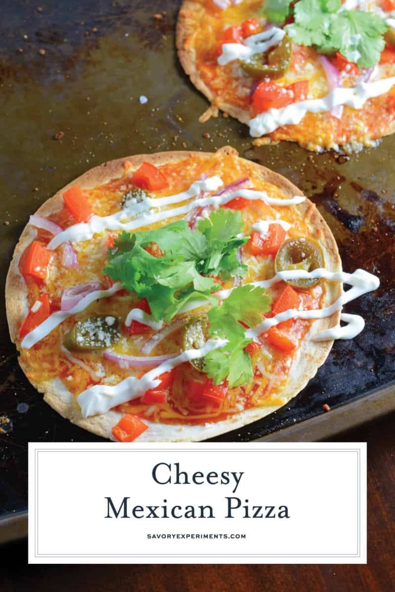 Mexican Pizza is the best meal and snack recipe ever! With just a small handful of ingredients, Mexican Pizza is a perfect party idea. #mexicanpizza #partyfood www.savoryexperiments.com