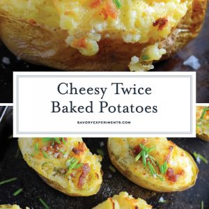 Cheesy Twice Baked Potatoes are velvety, buttery and cheesy- the perfect trifecta of potato perfection and the ultimate potato side dish! #potatosidedishes #twicebakedpotatoes #cheesypotatoes www.savoryexperiments.com