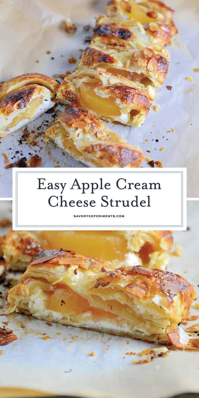 Pastry isn't as challenging as you might think! My Easy Apple Cream Cheese Strudel uses only 6 ingredients and 10 minutes to prepare for a fancy-pants breakfast or dessert! #applestrudel #easystrudelrecipe www.savoryexperiments.com
