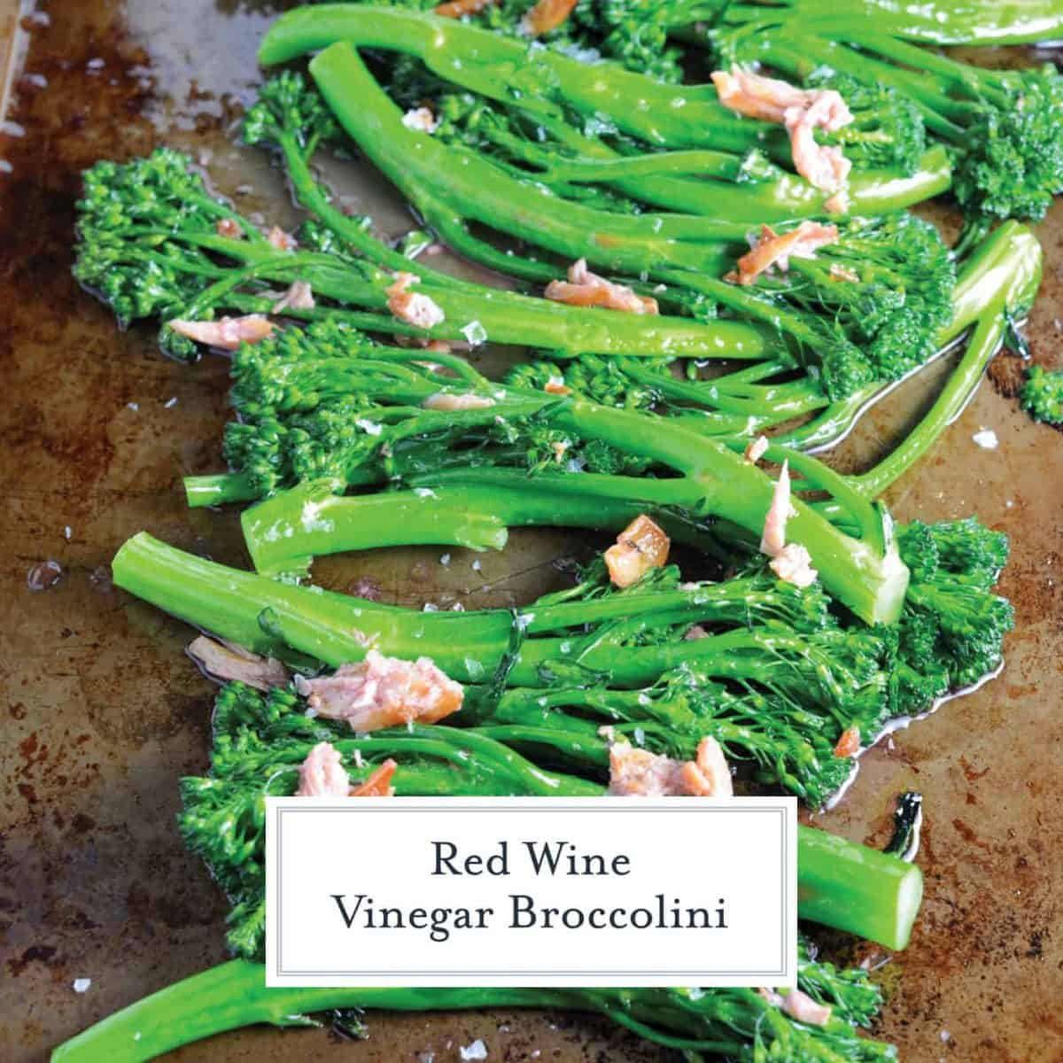 Red Wine Vinegar Broccolini combines fresh flavors of tender broccolini with garlic and snappy red wine vinegar for a simple, healthy and tasty side dish recipe. #broccolini #sidedisherecipes www.savoryexperiments.com