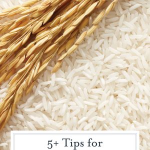Looking for perfect rice? Here are 5+ tips that can be applied to any rice recipe for perfectly plump rice! #howtomakerice #cookingrice www.savoryexperiments.com