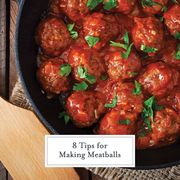 8 Tips for Better Meatballs How to Make Meatballs