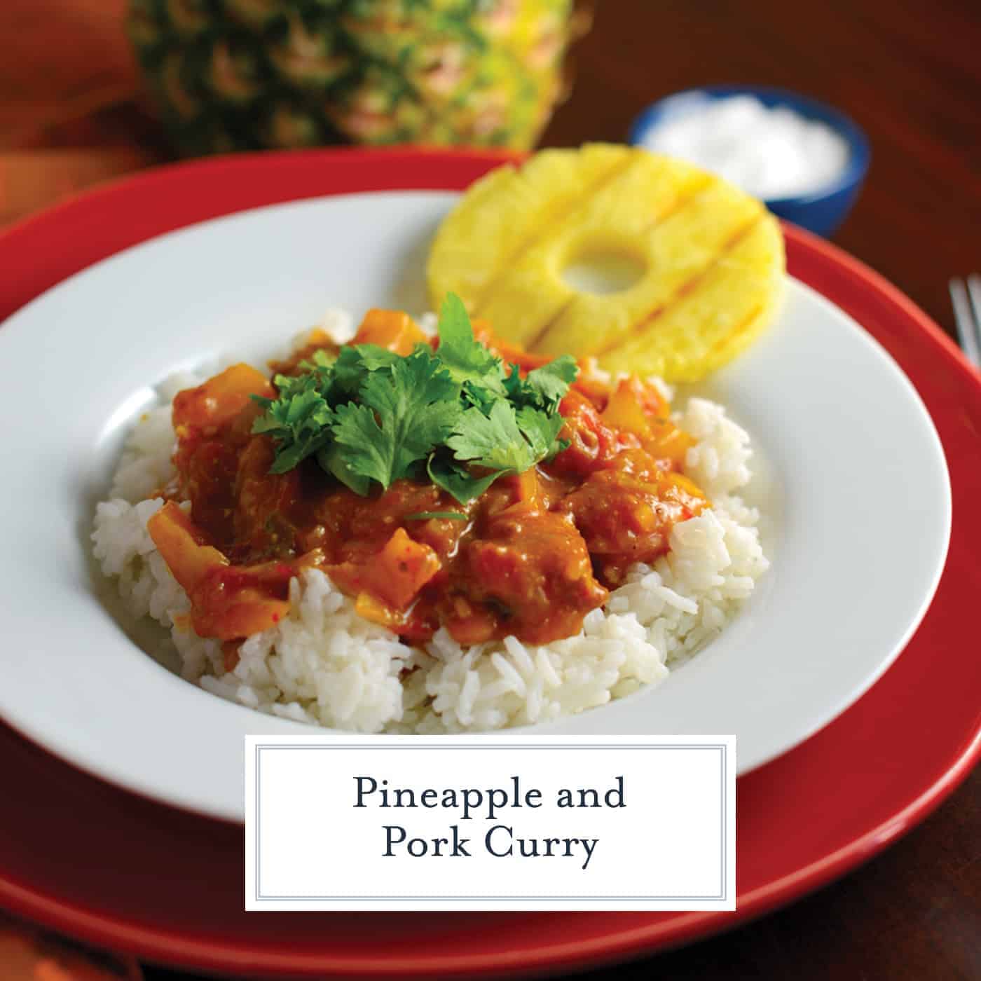 Pineapple and Pork Curry is a homemade curry recipe using fresh herbs and spices, tender pork, sweet pineapple tomatoes and citrus for an amazing curry from scratch that everyone will love. #homemadecurry #curryfromscratch #porkcurry www.savoryexperiments.com